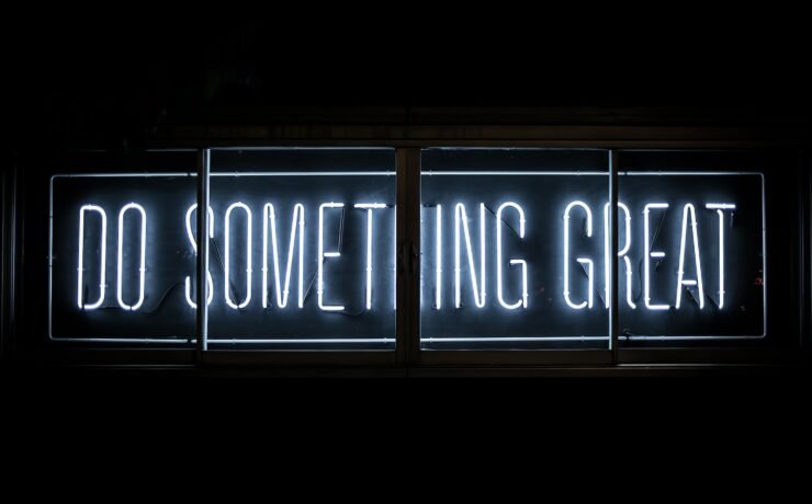 Do Something Great - Faça algo grande - letreiro de néon