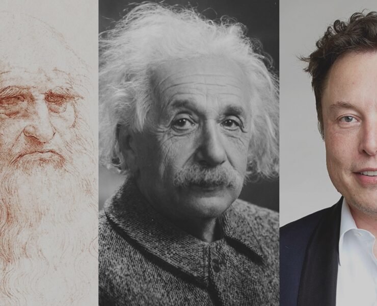 Leonardo Da Vinci, Einstein, Elon Musk